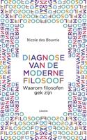 Nicole Des Bouvrie Diagnose van de moderne filosoof -  (ISBN: 9789463401258)
