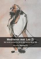 Lao Zi Mediteren met  -  (ISBN: 9789492421807)