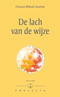 Omraam Mikhaël Aïvanhov De lach van de wijze -  (ISBN: 9789076916514)