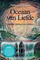 Patricia Grootjans Oceaan van liefde -  (ISBN: 9789082955507)
