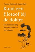 Daniel Klein, Thomas Cathcart Komt een filosoof bij de dokter -  (ISBN: 9789047710318)