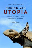 Hans Achterhuis Koning van Utopia -  (ISBN: 9789047708742)