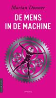 Marian Donner De mens in de machine -  (ISBN: 9789044647846)