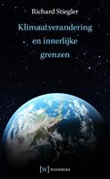 Richard Stiegler Klimaatverandering en innerlijke grenzen -  (ISBN: 9789492494061)
