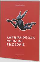 Michel Onfray Antihandboek voor de filosofie -  (ISBN: 9789056375058)