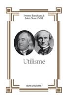 Jeremy Bentham, John Stuart Mill Utilisme -  (ISBN: 9789492538550)