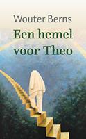 Wouter Berns Een hemel voor Theo -  (ISBN: 9789493175044)