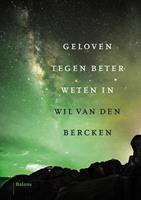 Wil van den Bercken Geloven tegen beter weten in -  (ISBN: 9789463820134)