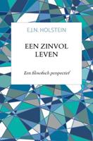 E.J.N. Holstein Een zinvol leven -  (ISBN: 9789402129922)