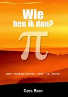 Cees Baan Wie ben ik dan? -  (ISBN: 9789082868708)
