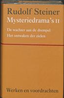 Rudolf Steiner Mysteriedrama's II -  (ISBN: 9789060385111)