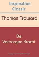 Thomas Troward De verborgen kracht -  (ISBN: 9789077662878)