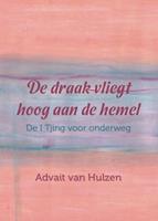 Advait van Hulzen De draak vliegt hoog aan de hemel -  (ISBN: 9789492421883)
