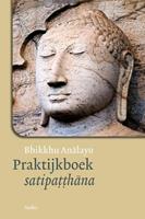 Bhikkhu Analayo Praktijkboek satipatthana -  (ISBN: 9789056704063)