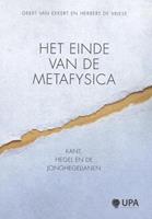 Geert van Eekert, Herbert de Vriese Het einde van de metafysica -  (ISBN: 9789057188671)