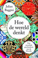 Julian Baggini Hoe de wereld denkt -  (ISBN: 9789046824283)