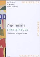 E. Boers, J. Kessels, P. Mostert Vrije ruimte praktijkboek -  (ISBN: 9789085065418)