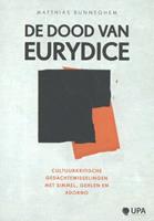 Matthias Bunneghem De dood van Eurydice -  (ISBN: 9789057187407)