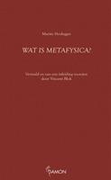Martin Heidegger Wat is metafysica? -  (ISBN: 9789463401500)