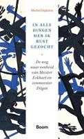 Michel Dijkstra In alle dingen heb ik rust gezocht -  (ISBN: 9789024433261)