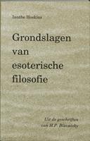 H.P. Blavatsky Grondslagen van esoterische filosofie -  (ISBN: 9789061750673)