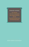 Edmund Husserl De crisis van de Europese wetenschappen en de transcendentale fenomenologie -  (ISBN: 9789058755797)