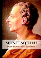 Montesquieu Over de geest van de wetten -  (ISBN: 9789085066699)