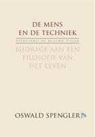 Oswald Spengler De mens en de techniek -  (ISBN: 9789082113341)