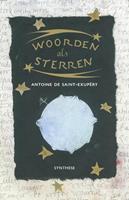 Antoine de Saint-Exupéry Woorden als sterren -  (ISBN: 9789062711376)