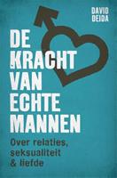 David Deida De kracht van echte mannen -  (ISBN: 9789401304511)