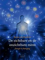Bertien van Woelderen De zichtbare en onzichtbare mens -  (ISBN: 9789463458436)