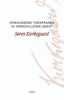 Søren Kierkegaard Opbouwende toespraken in verschillende geest -  (ISBN: 9789055739776)