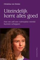 Christina Von Dreien Uiteindelijk komt alles goed -  (ISBN: 9789460152054)