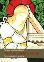 Tariqua van Heemskerck Niet in zachte zetels -  (ISBN: 9789493175136)