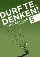 Frank Meester, Maarten Meester, Natascha Kienstra Durf te denken! metafysica -  (ISBN: 9789089533968)