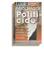 Luuk van Middelaar Politicide -  (ISBN: 9789065542205)