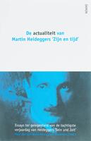 Uitgeverij Damon Vof De actualiteit van Martin Heideggers 'Zijn en tijd' - (ISBN: 9789055737895)