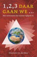 Elisabeth van der Meer 1-2-3 Daar gaan we ... -  (ISBN: 9789492783103)