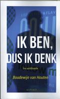 Boudewijn van Houten Ik ben, dus ik denk -  (ISBN: 9789463383455)