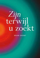 Bram Dhont Zijn terwijl u zoekt -  (ISBN: 9789463650915)