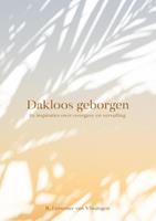 R. Fentener van Vlissingen Dakloos geborgen -  (ISBN: 9789076681429)