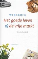 Dirk Oosthoek Het goede leven en de vrije markt -  (ISBN: 9789047712473)