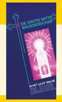 J.I. van Baaren De Grote Witte Broederschap -  (ISBN: 9789066591264)