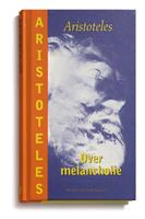 Aristoteles Over melancholie -  (ISBN: 9789065540003)