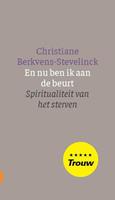 Christiane Berkvens-Stevelinck En nu ben ik aan de beurt -  (ISBN: 9789021170688)