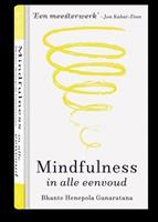 Bhante Gunaratana Mindfulness in alle eenvoud -  (ISBN: 9789491411960)