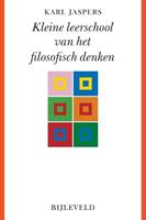 Karl Jaspers Kleine leerschool van het filosofisch denken -  (ISBN: 9789061317142)