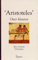 Aristoteles, P. Struycken Over kleuren -  (ISBN: 9789055731299)