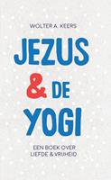 Wolter A. Keers Jezus & de yogi -  (ISBN: 9789492995520)