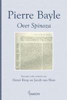 P. Bayle Over Spinoza -  (ISBN: 9789055737406)